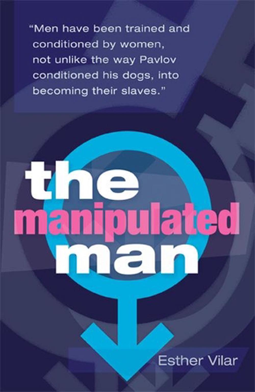 the manipulated man book by esther vilar