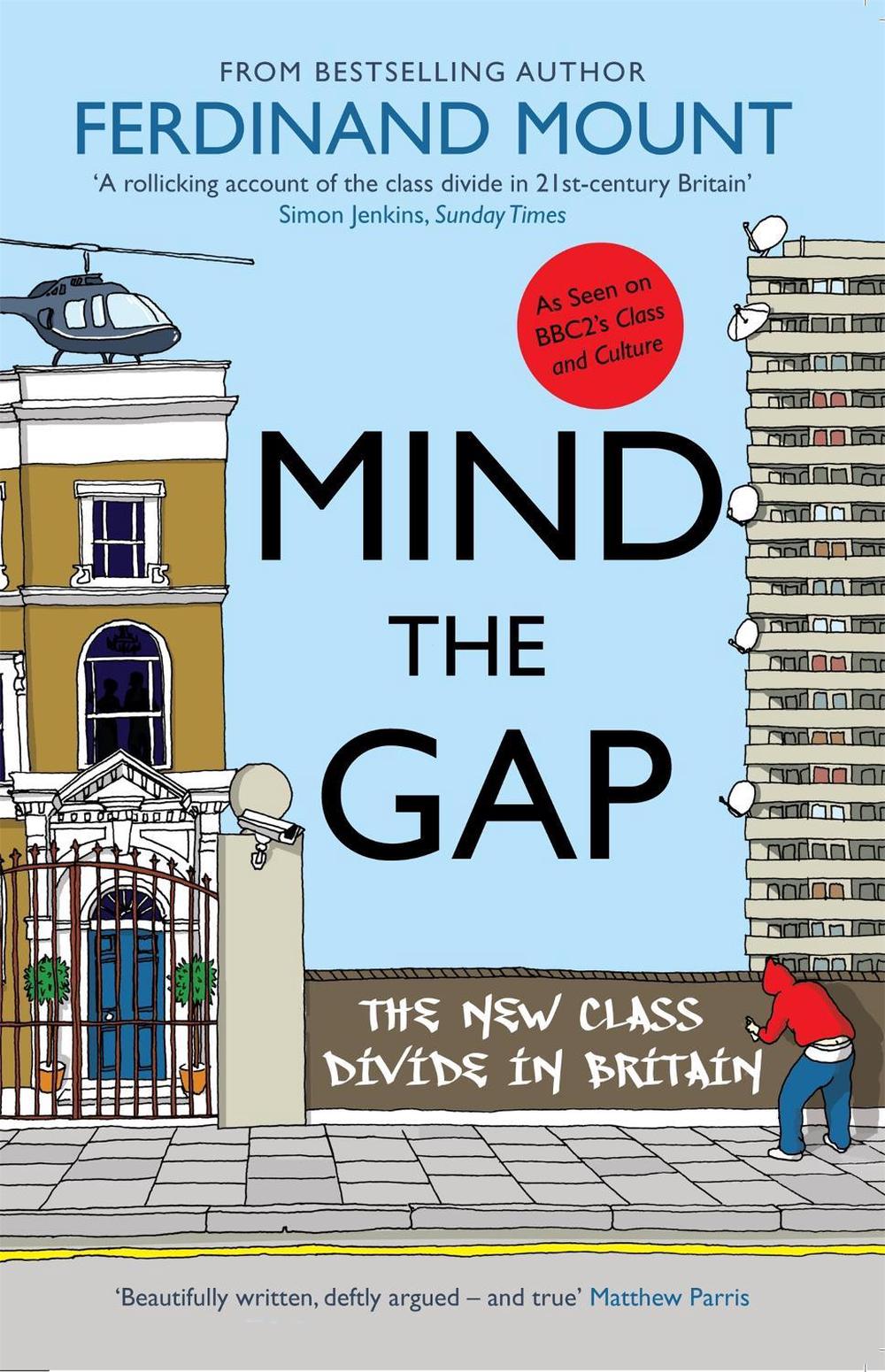 Mind the Gap by Ferdinand Mount (English) Paperback Book Free Shipping