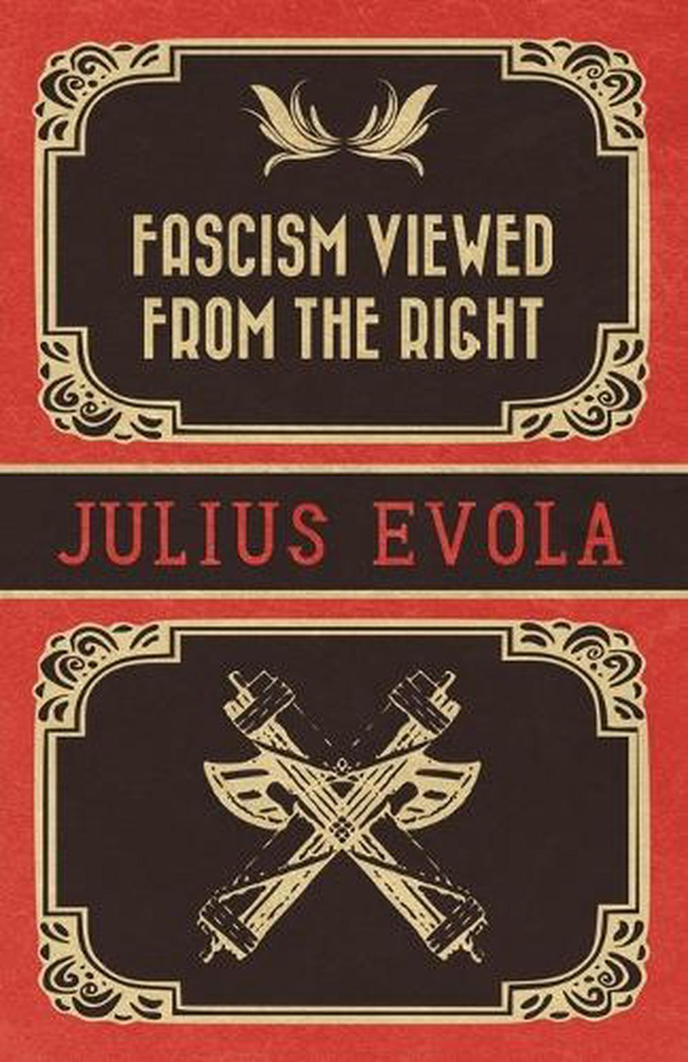Fascism Viewed from the Right by Julius Evola (English