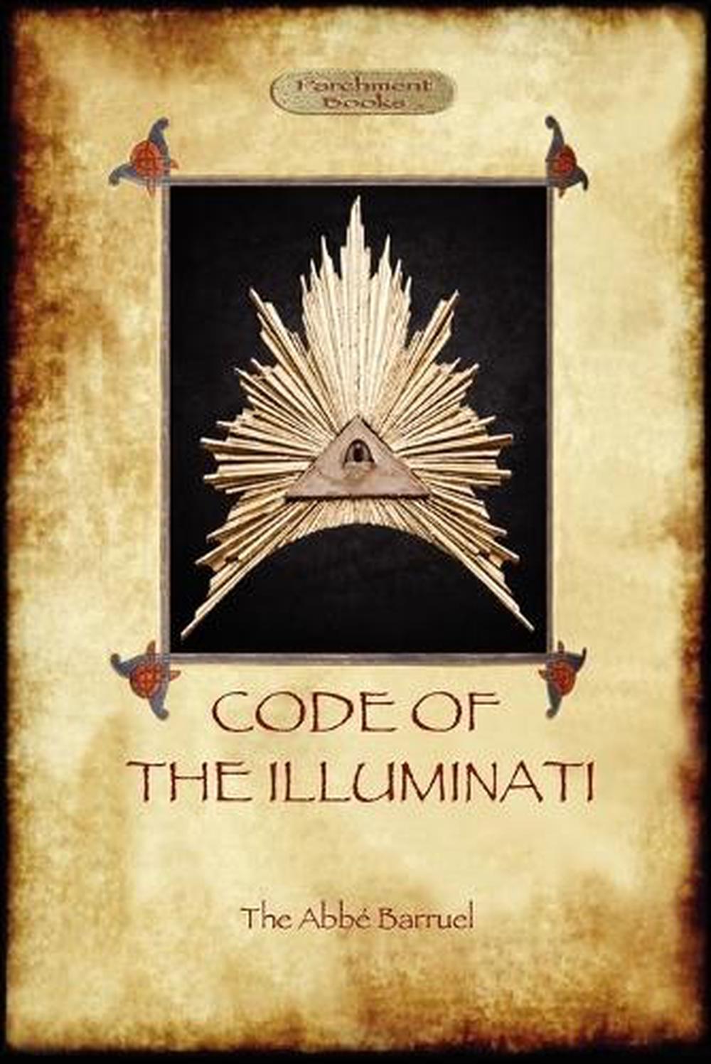 Code of the Illuminati by Abbe Augustin Barruel (English) Paperback