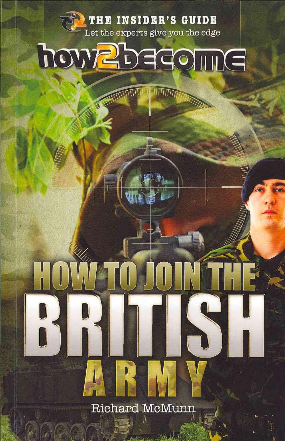 How to Join the British Army by Richard McMunn (English) Paperback Book