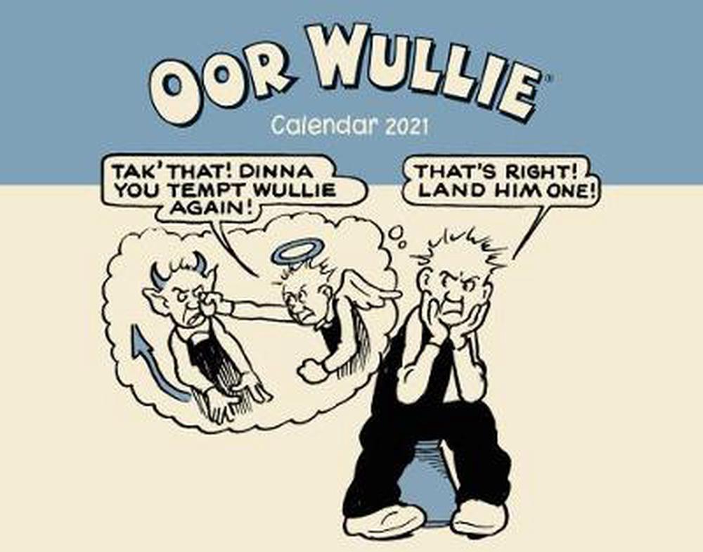 Oor Wullie Calendar 2021 by The Broons Free Shipping! 9781910230695 eBay