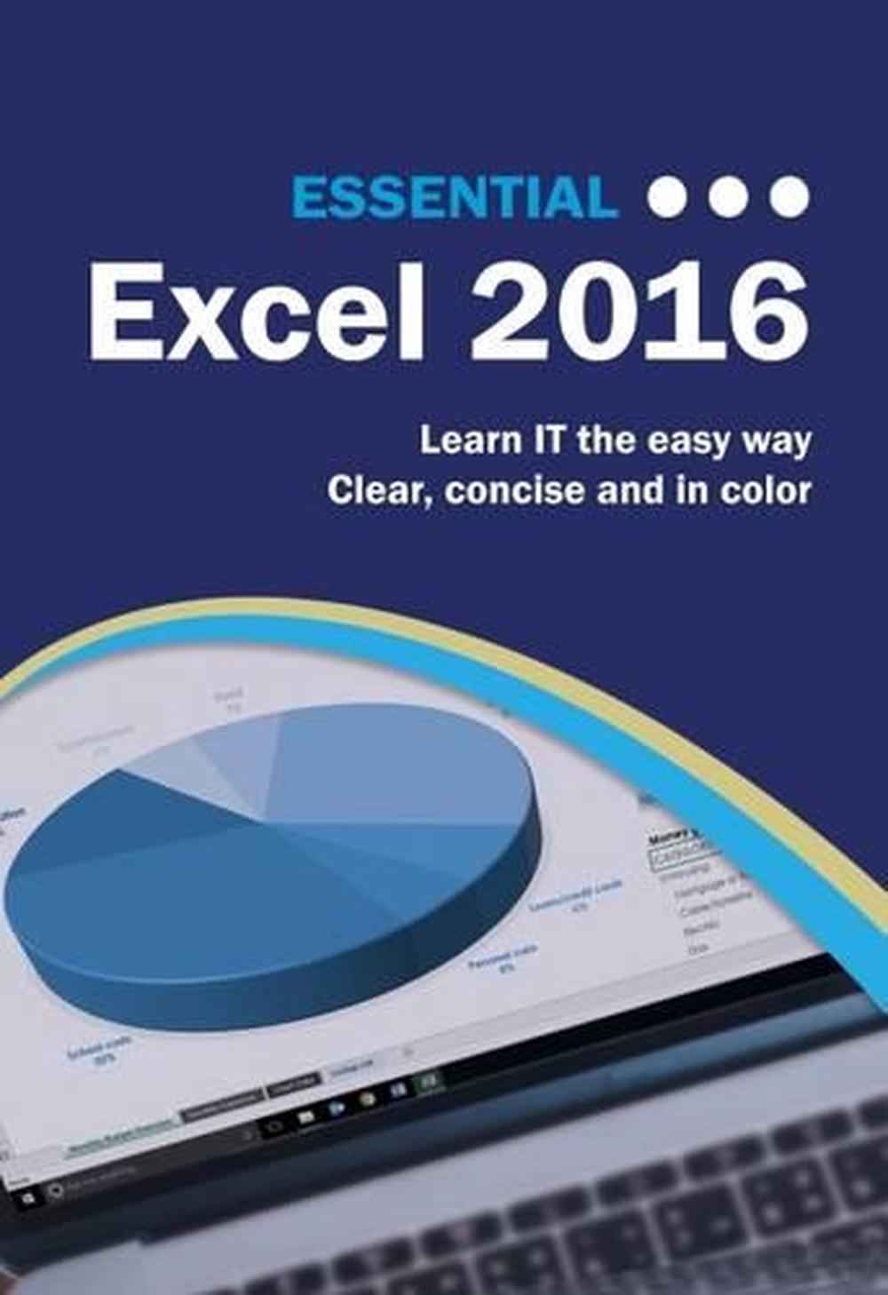 Computer essentials. Книга excel 2016. Computer Essentials ответы. Clear and concise. Essential 1 pdf New Edition.