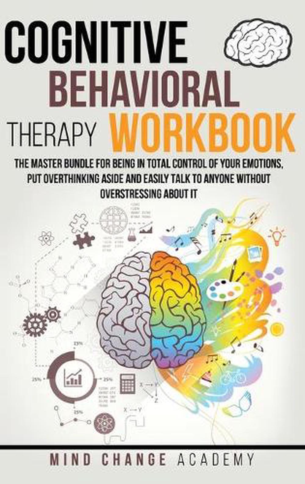 Cognitive Behavioral Therapy Workbook by Mind Change Academy Hardcover ...