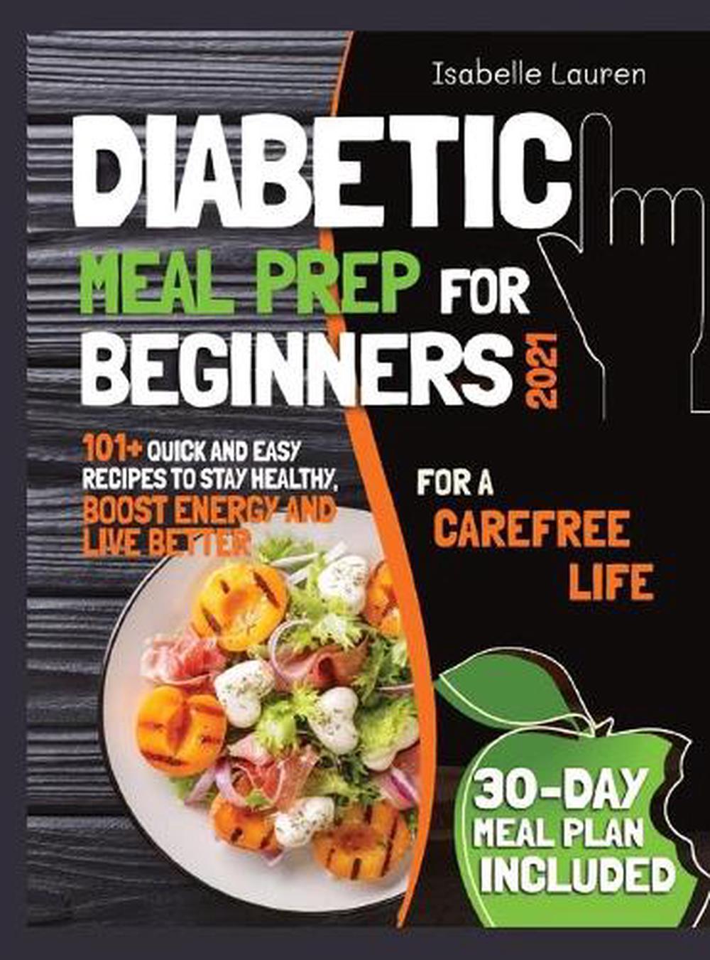 Diabetic Meal Prep for Beginners #2021 by Lauren Isabelle Lauren ...