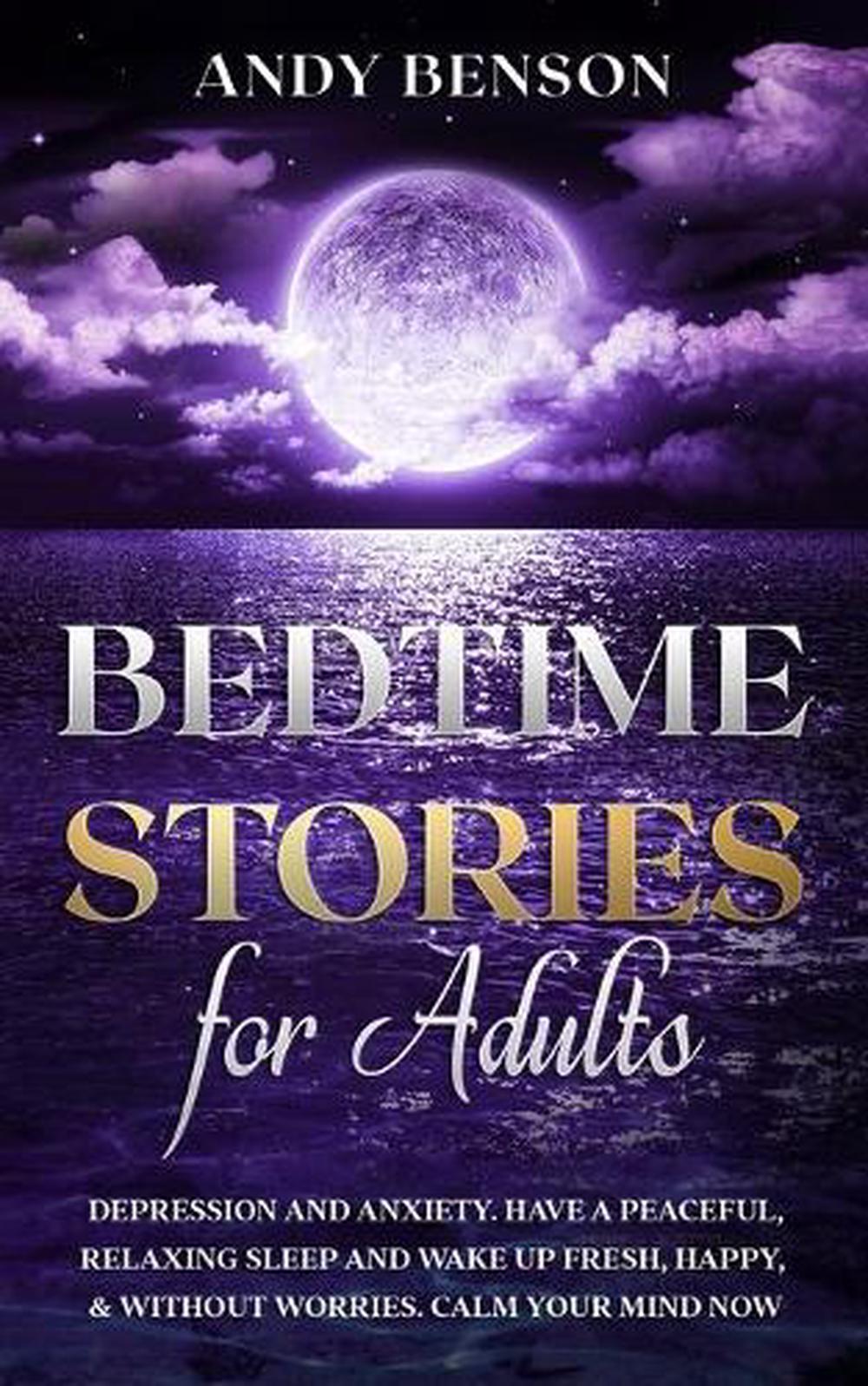 Bedtime Stories For Adults By Andy Benson English Paperback Book Free Shipping 9781914271014