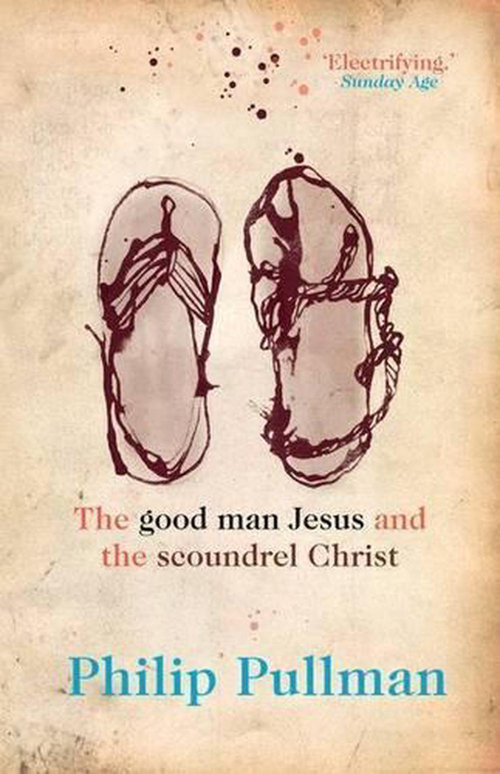 the good man jesus and the scoundrel