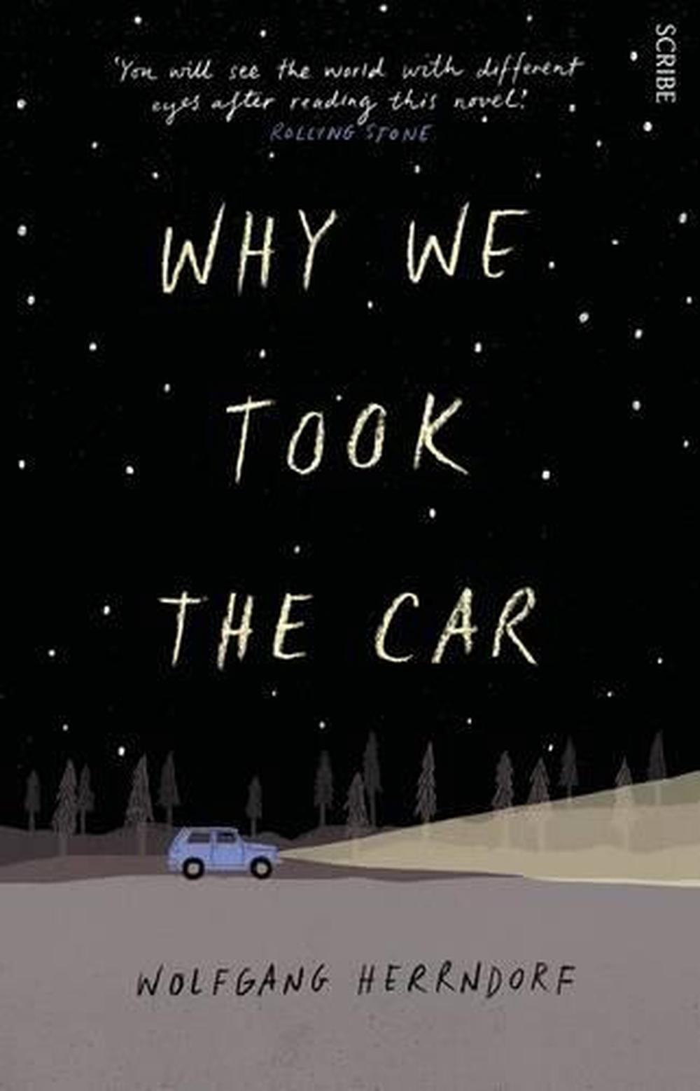 Why We Took the Car by Wolfgang Herrndorf (English) Paperback Book - Picture 1 of 1