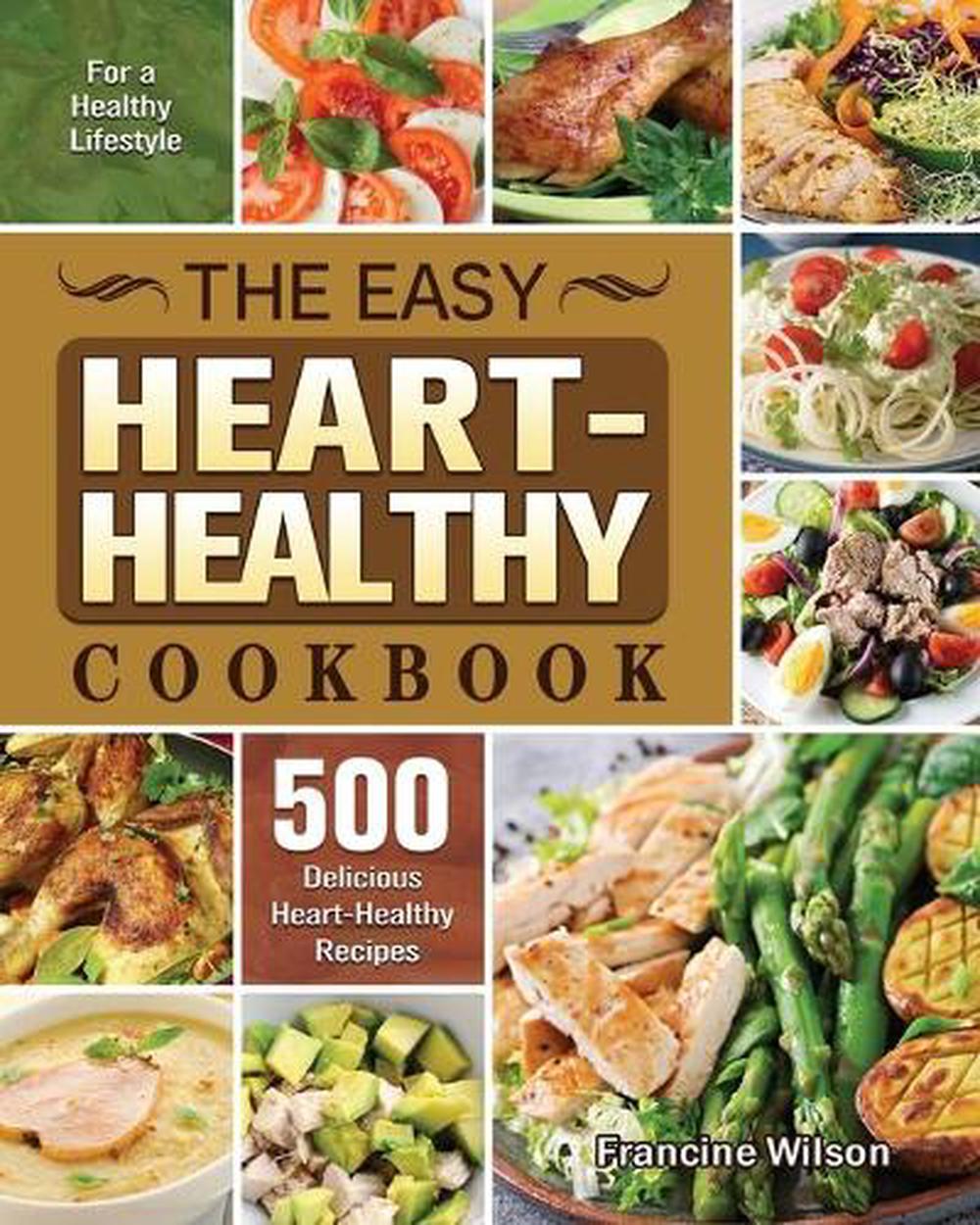 Easy Heart Healthy Cookbook by Francine E. Wilson (English) Paperback ...