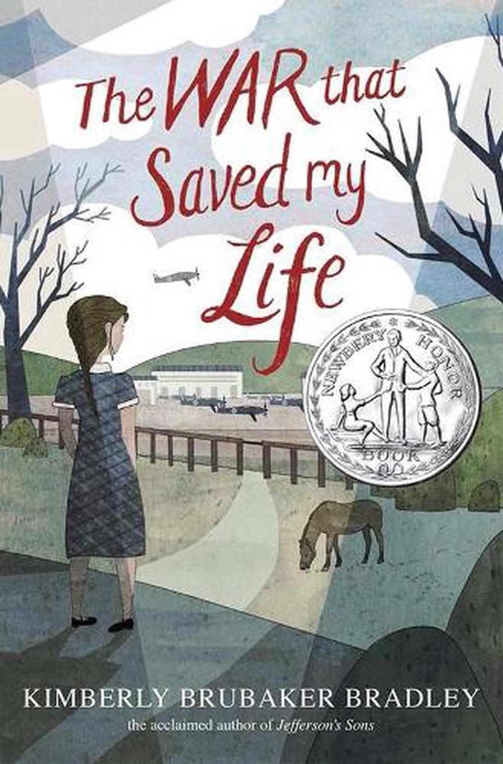 the war that saved my life by kimberly brubaker bradley