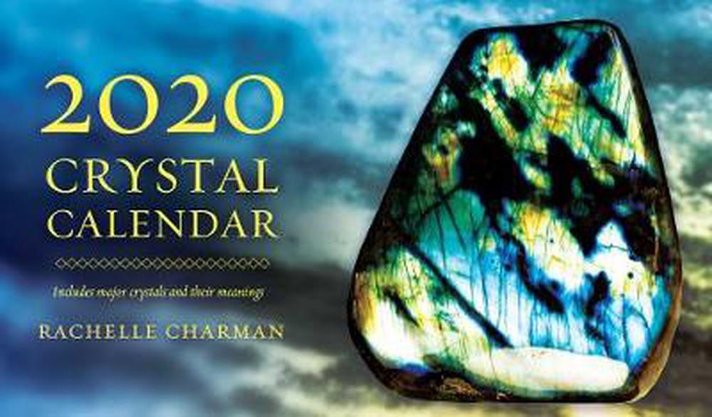 2020 Crystal Calendar Includes major crystals and their meanings by