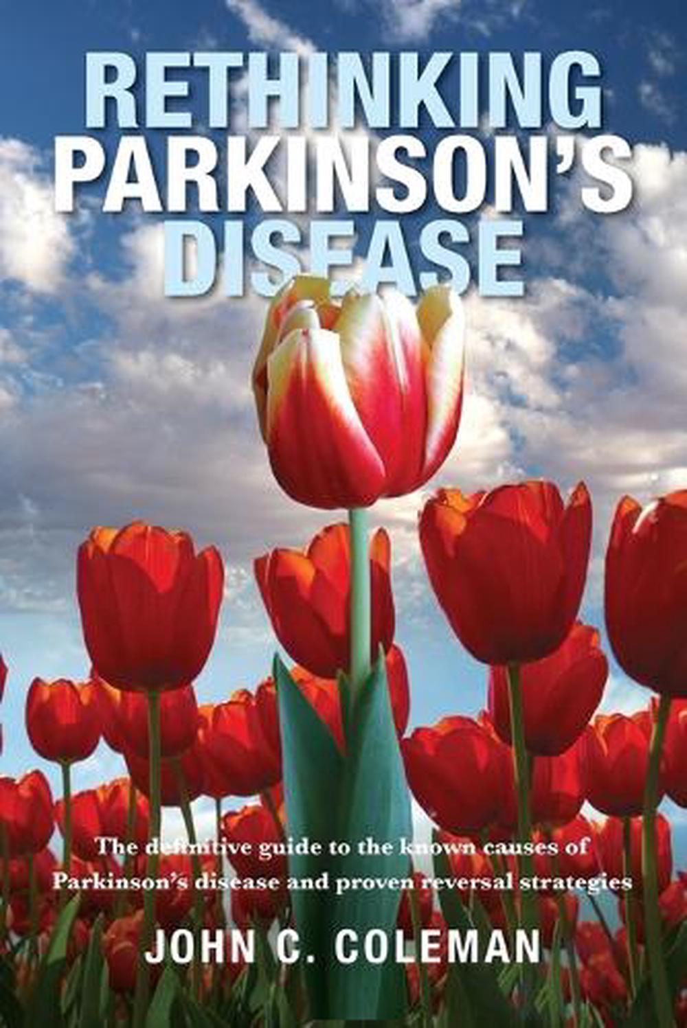 Rethinking Parkinson's Disease by John C. Coleman (English) Paperback Book Free 9781925736465 eBay