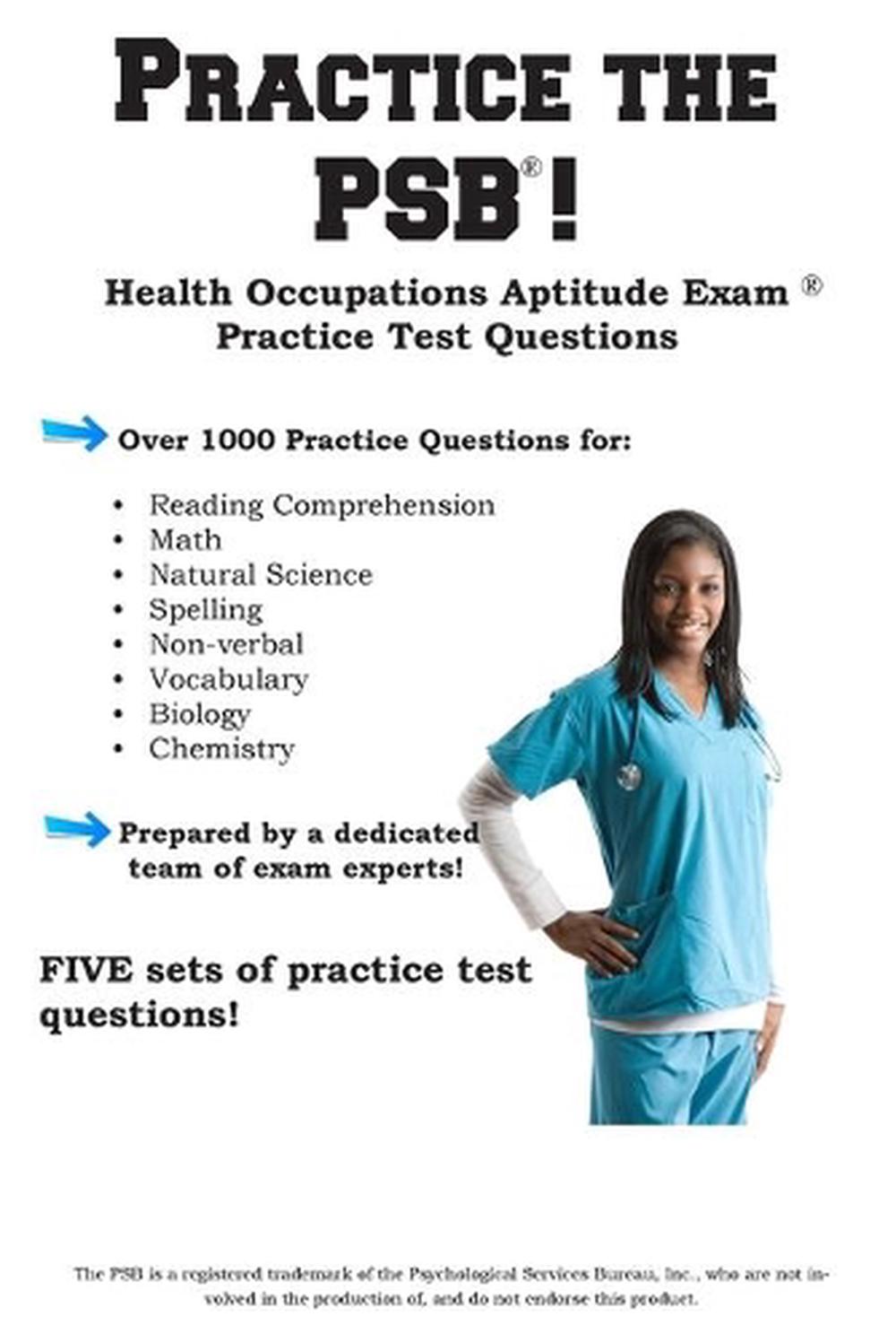 practice-the-psb-hoae-health-occupations-aptitude-exam-practice-test-questions-9781928077732