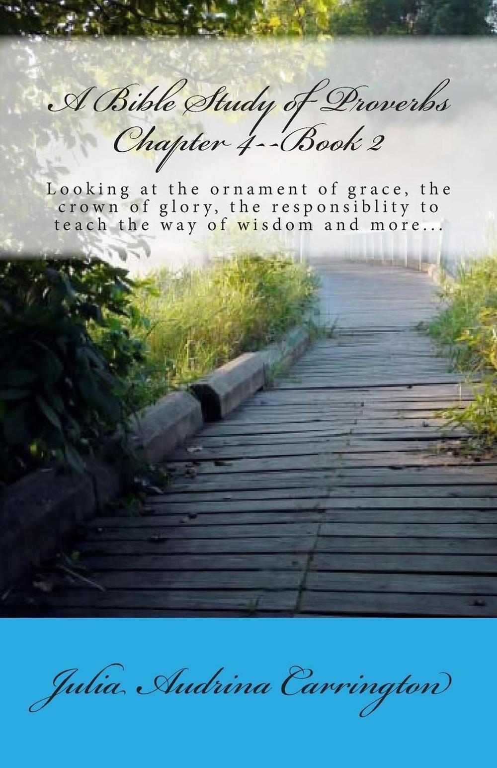 proverbs 4 bible study proverbs 4 bible study