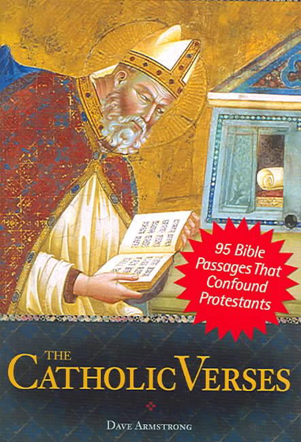 the-catholic-verses-95-bible-passages-that-confound-protestants-by