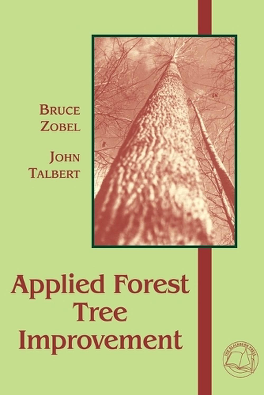 Applied Forest Tree Improvement by Bruce Zobel (English) Paperback Book