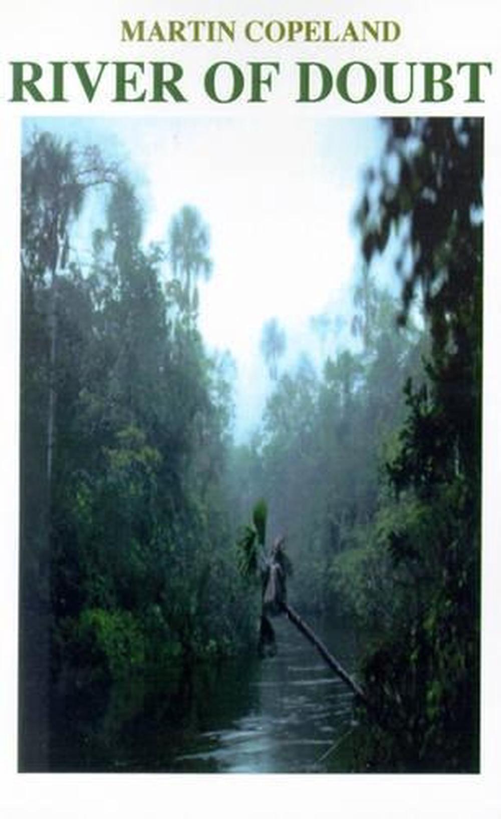 River of Doubt by Martin Copeland (English) Paperback Book Free