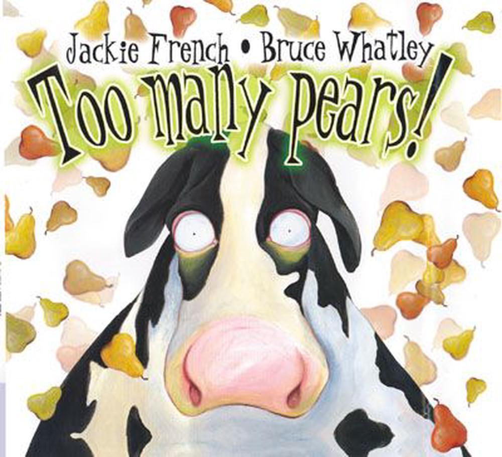 Too Many Pears! by Jackie French (English) Hardcover Book Free Shipping