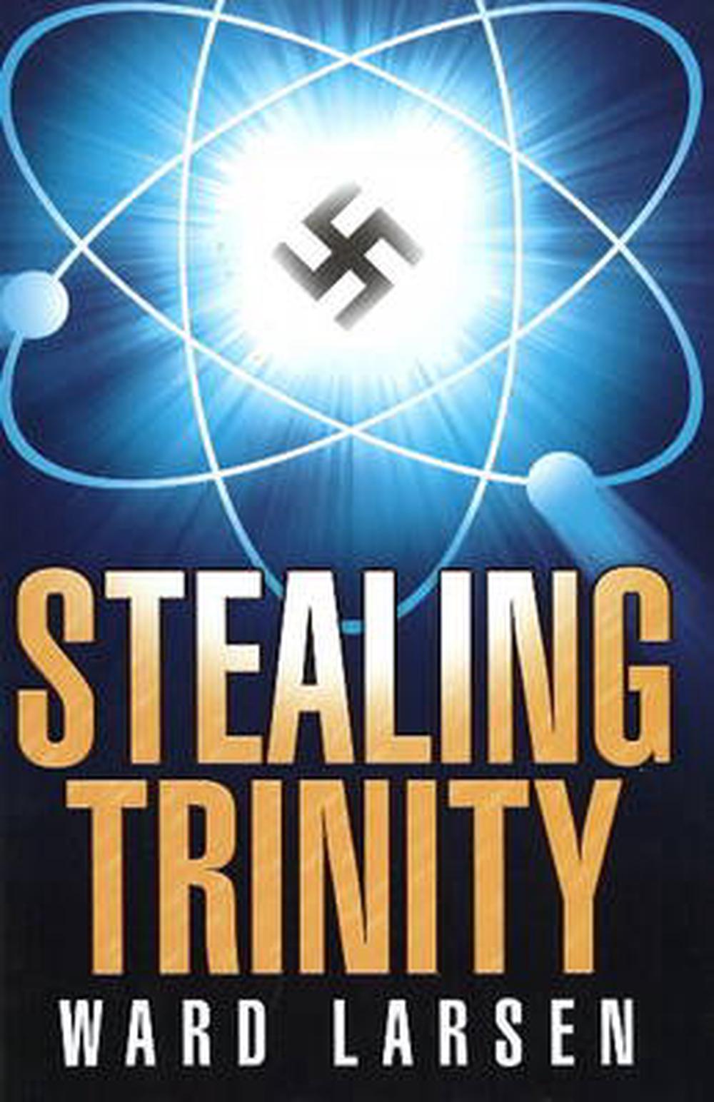 Stealing Trinity by Ward Larsen (English) Hardcover Book Free Shipping ...