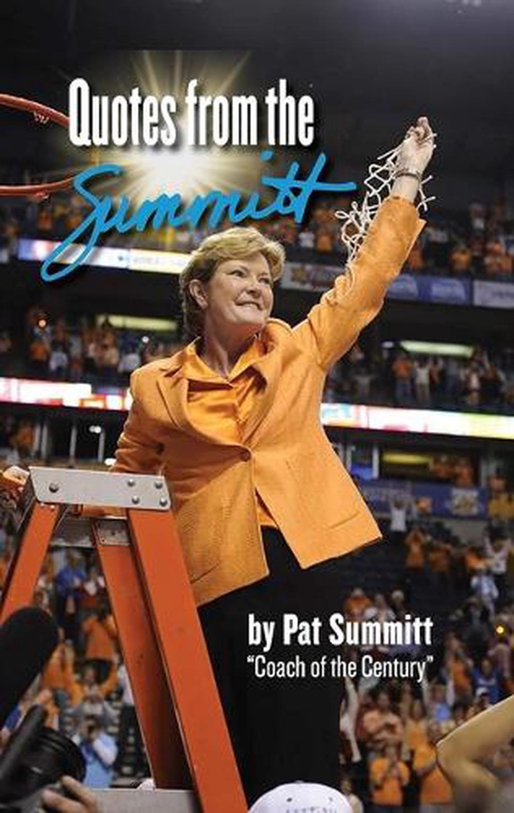 Quotes from the Summitt by Pat Summitt (English) Hardcover Book Free