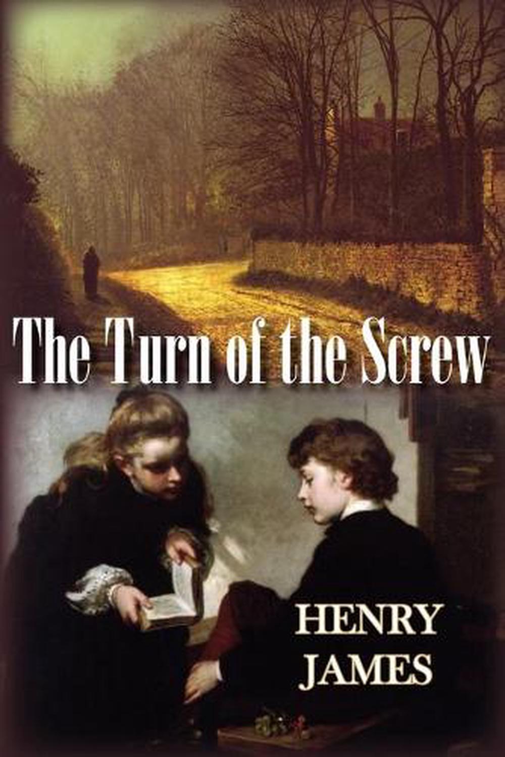 The Turn of the Screw by Henry Jr. James (English) Paperback Book Free Shipping! 9781934648056 The Turn of the Screw by Henry Jr. James (English) Paperback Book Free Shipping! 9781934648056