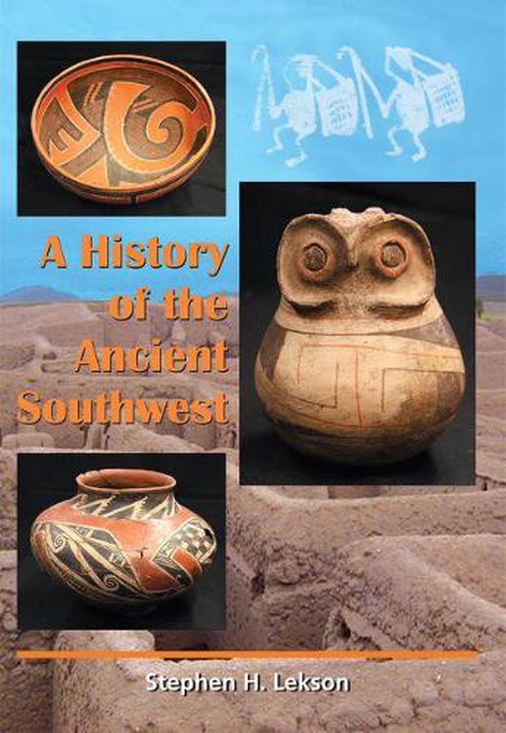 Ancient Peoples of the American Southwest by Stephen Plog Ancient Peoples of the American Southwest by Stephen Plog