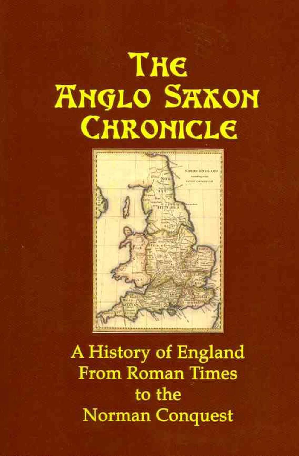 The Anglo Saxon Chronicle by Various