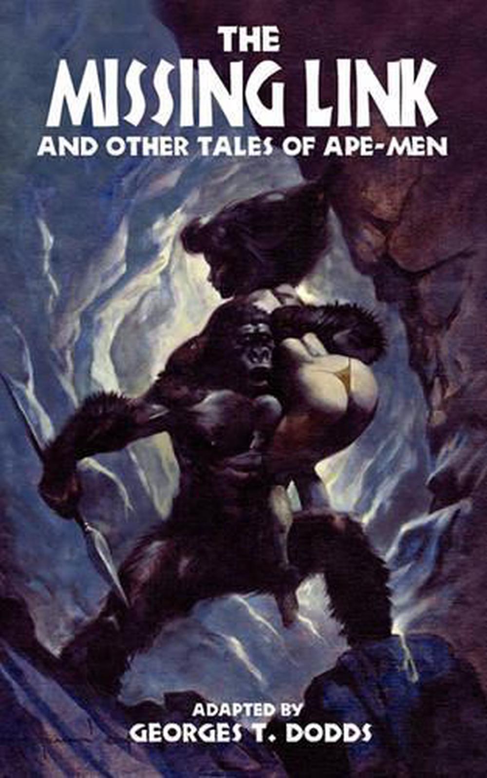 Missing Link And Other Tales Of Ape Men English Paperback Book Free 