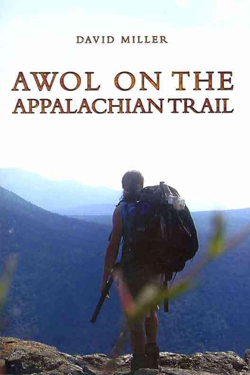 Awol on the Appalachian Trail by David Miller (English ...