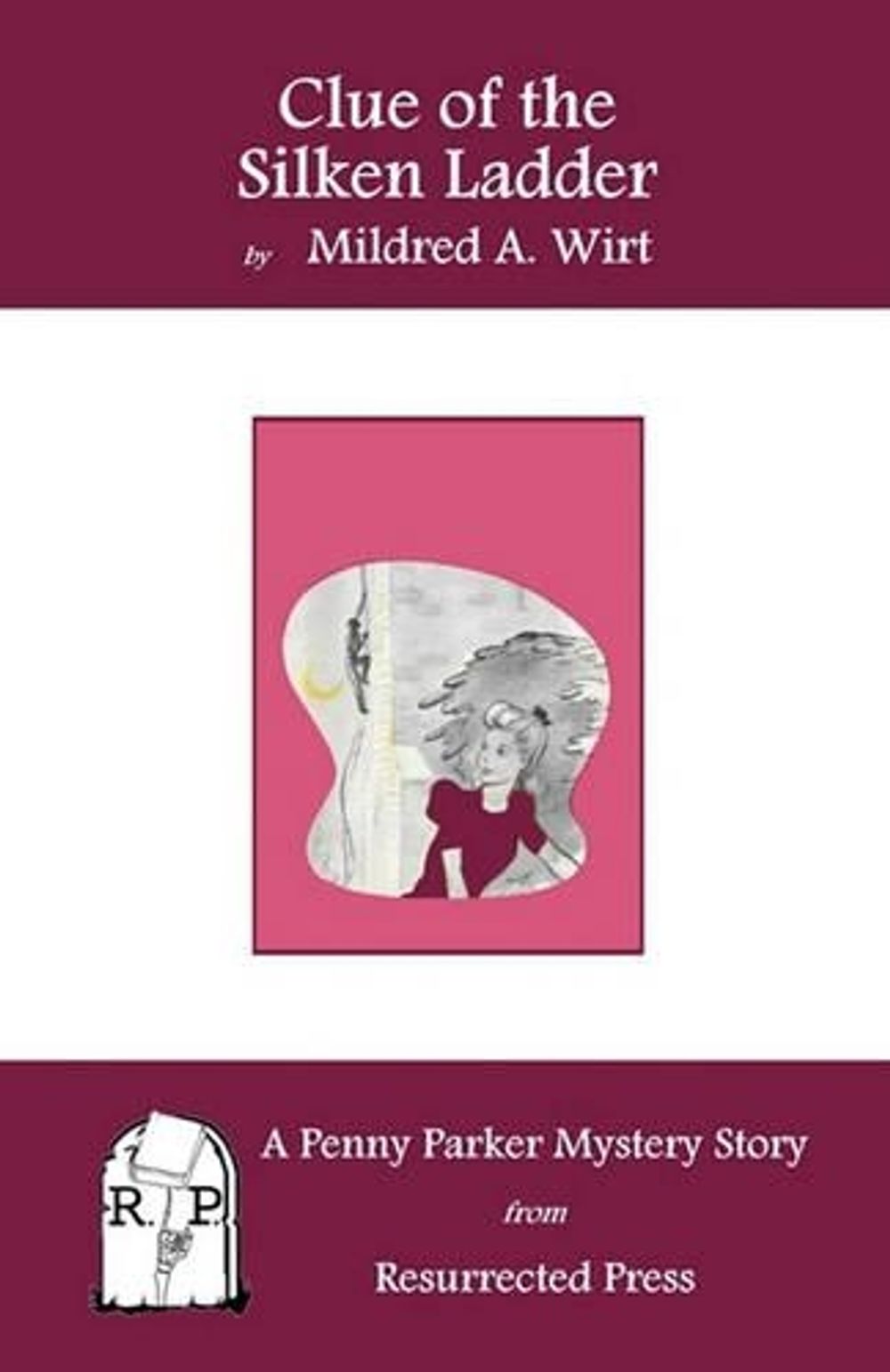 Clue Of The Silken Ladder A Penny Parker Mystery Story By Mildred A 