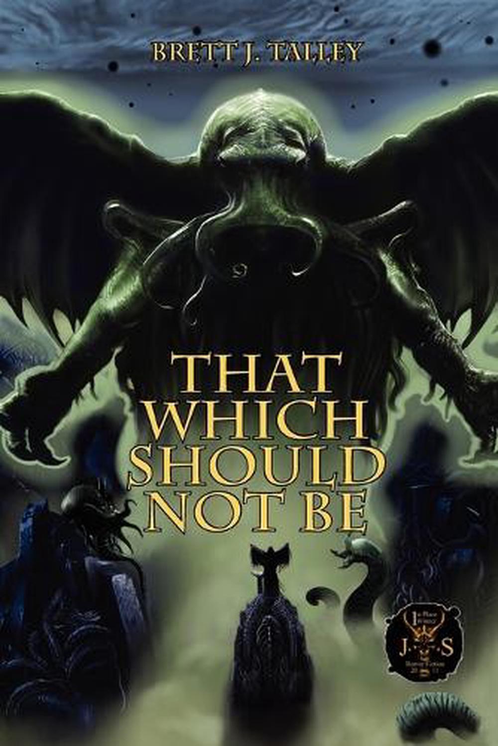 that which should not be by brett j talley