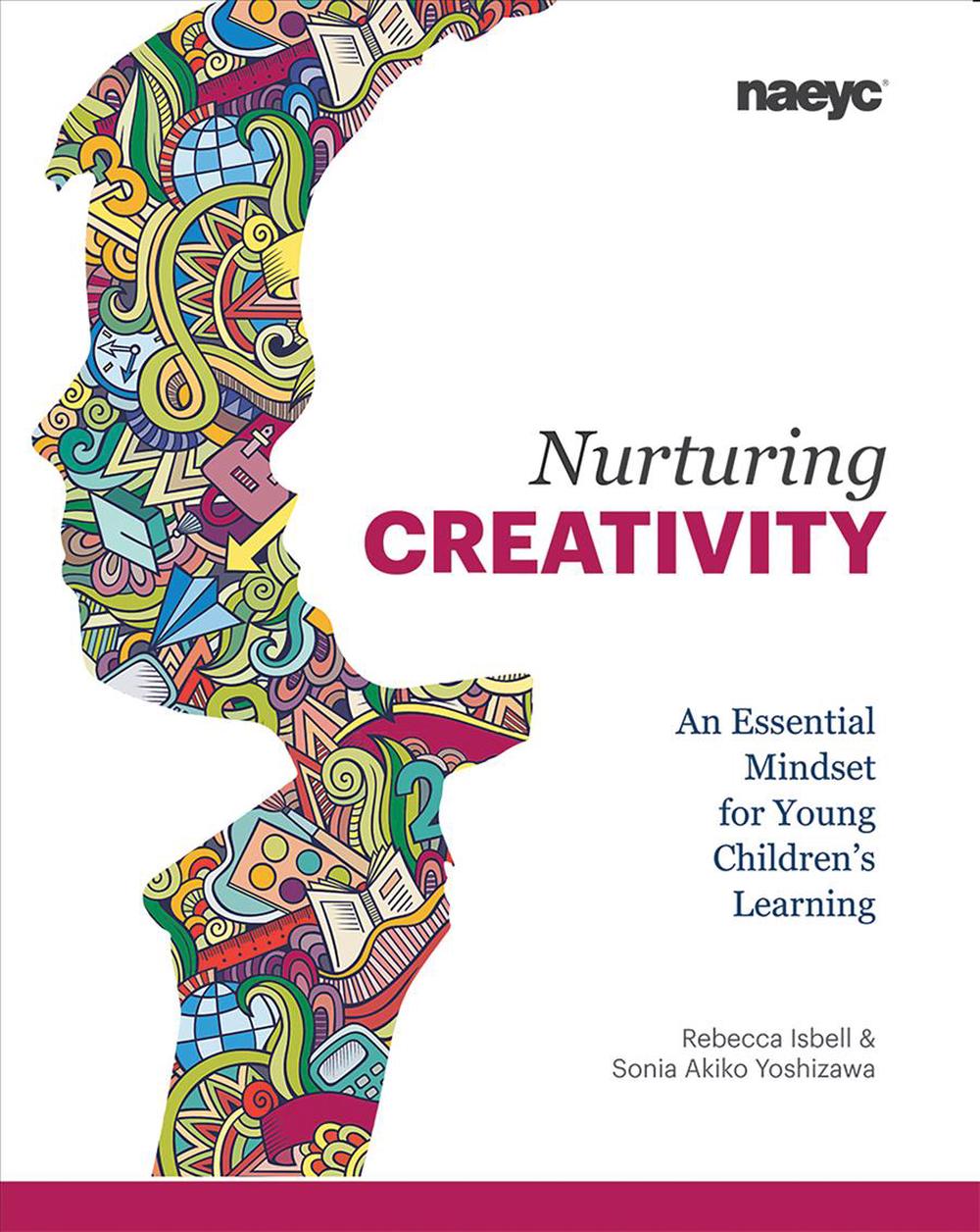 Nurturing Creativity: An Essential Mindset For Young Children's ...