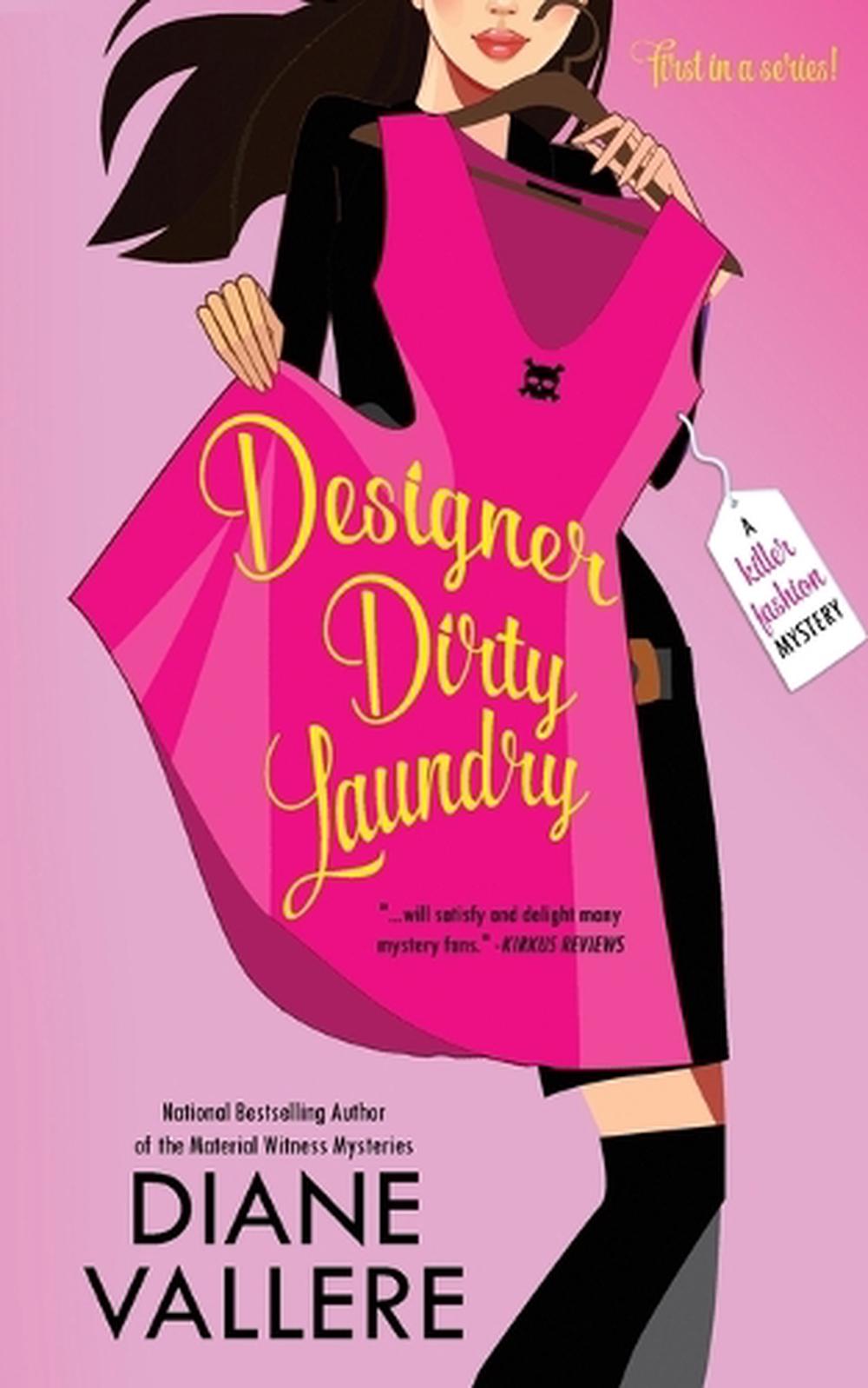 Designer Dirty Laundry by Diane Vallere