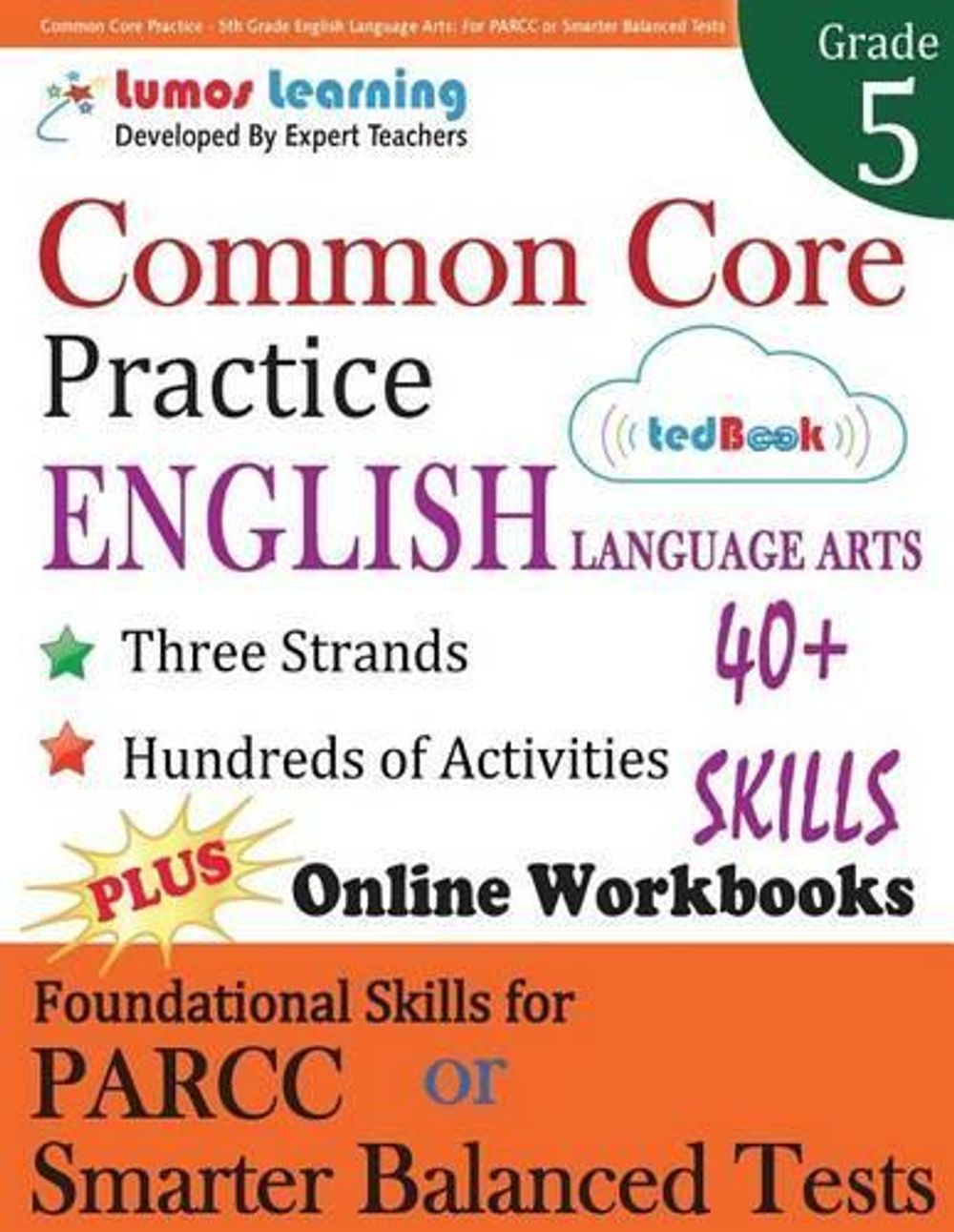 Common Core Practice 5th Grade English Language Arts Workbooks To