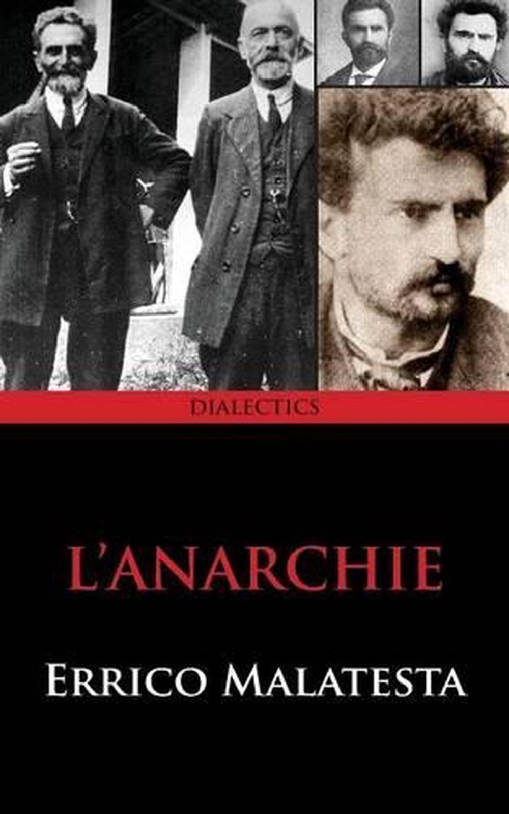 An Anarchist Programme & Anarchist Propaganda by Errico Malatesta An Anarchist Programme & Anarchist Propaganda by Errico Malatesta