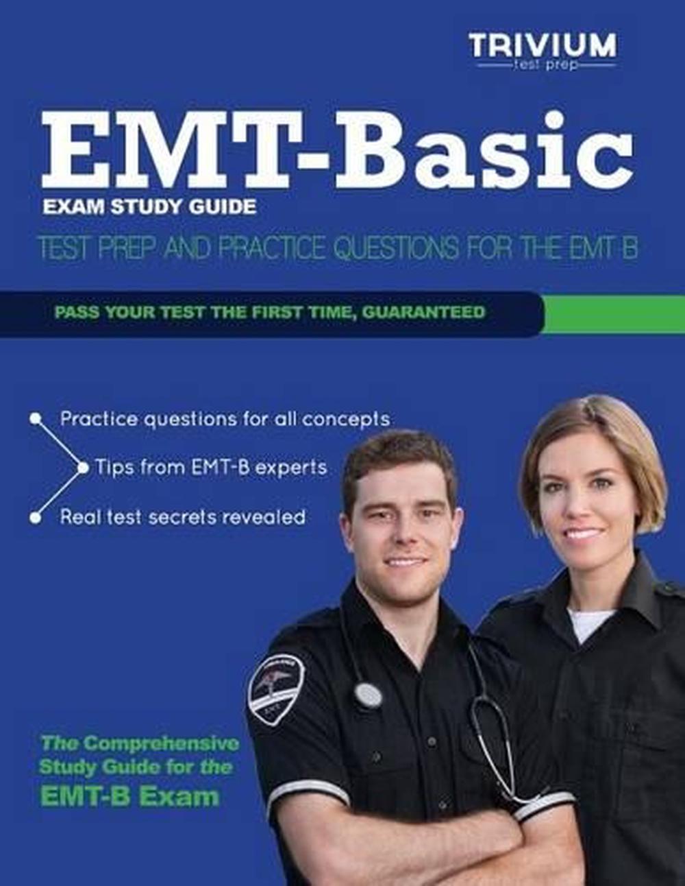 EMT Basic Exam Study Guide Test Prep and Practice Questions for the