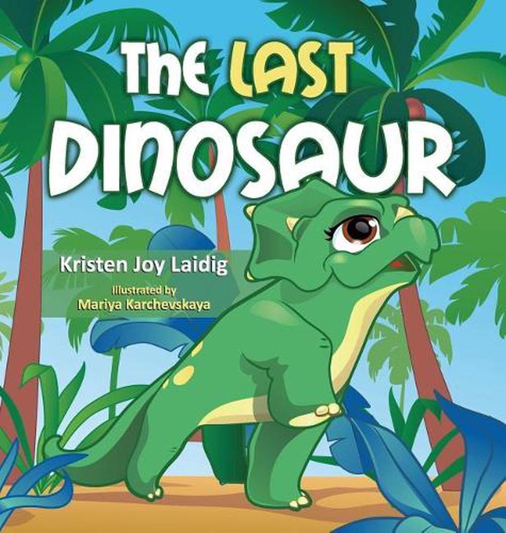 the last dinosaur in the world