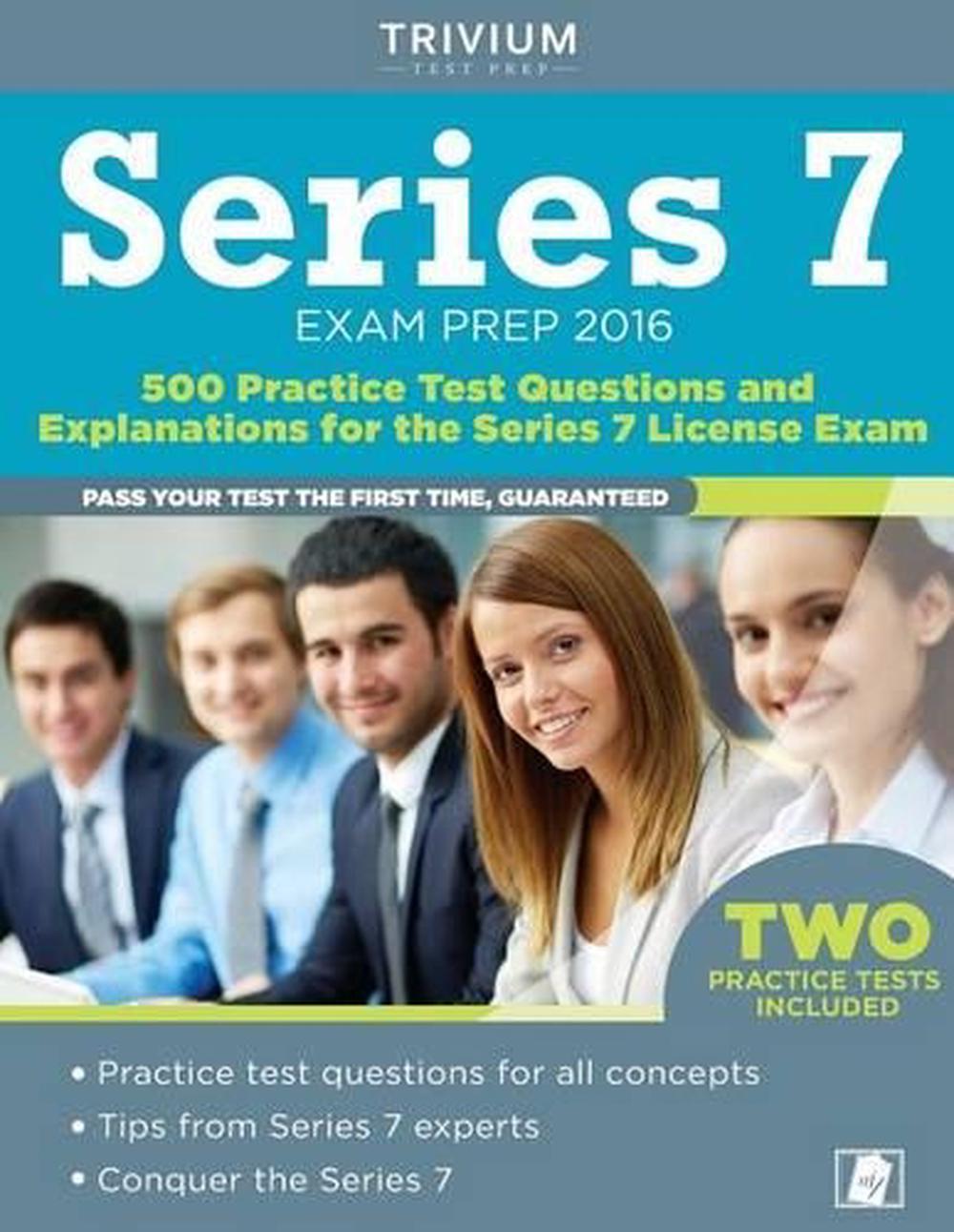 Series 7 Exam Prep 2016 500 Practice Test Questions and Explanations