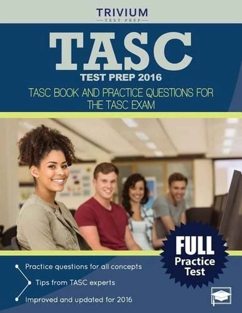 Tasc Test Prep 2016 Tasc Book and Practice Questions for the Tasc Exam