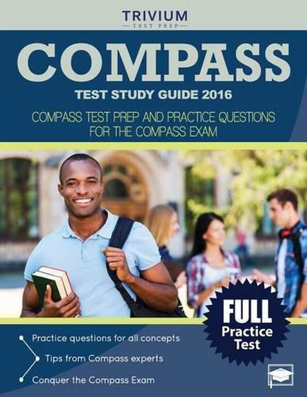 Compass Test Study Guide 2016 Compass Test Prep and Practice Questions