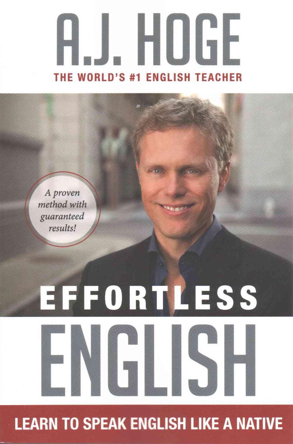 effortless-english-learn-to-speak-english-like-a-native-by-a-j-hoge