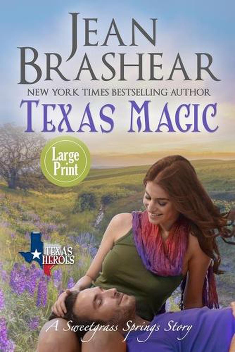 Texas Magic Sweetgrass Springs Stories by Jean Brashear (English