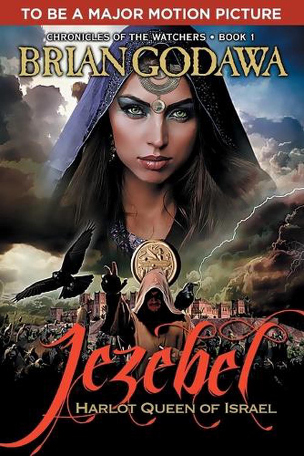 Jezebel Harlot Queen Of Israel By Brian Godawa English Paperback Book Free Sh 9781942858447 