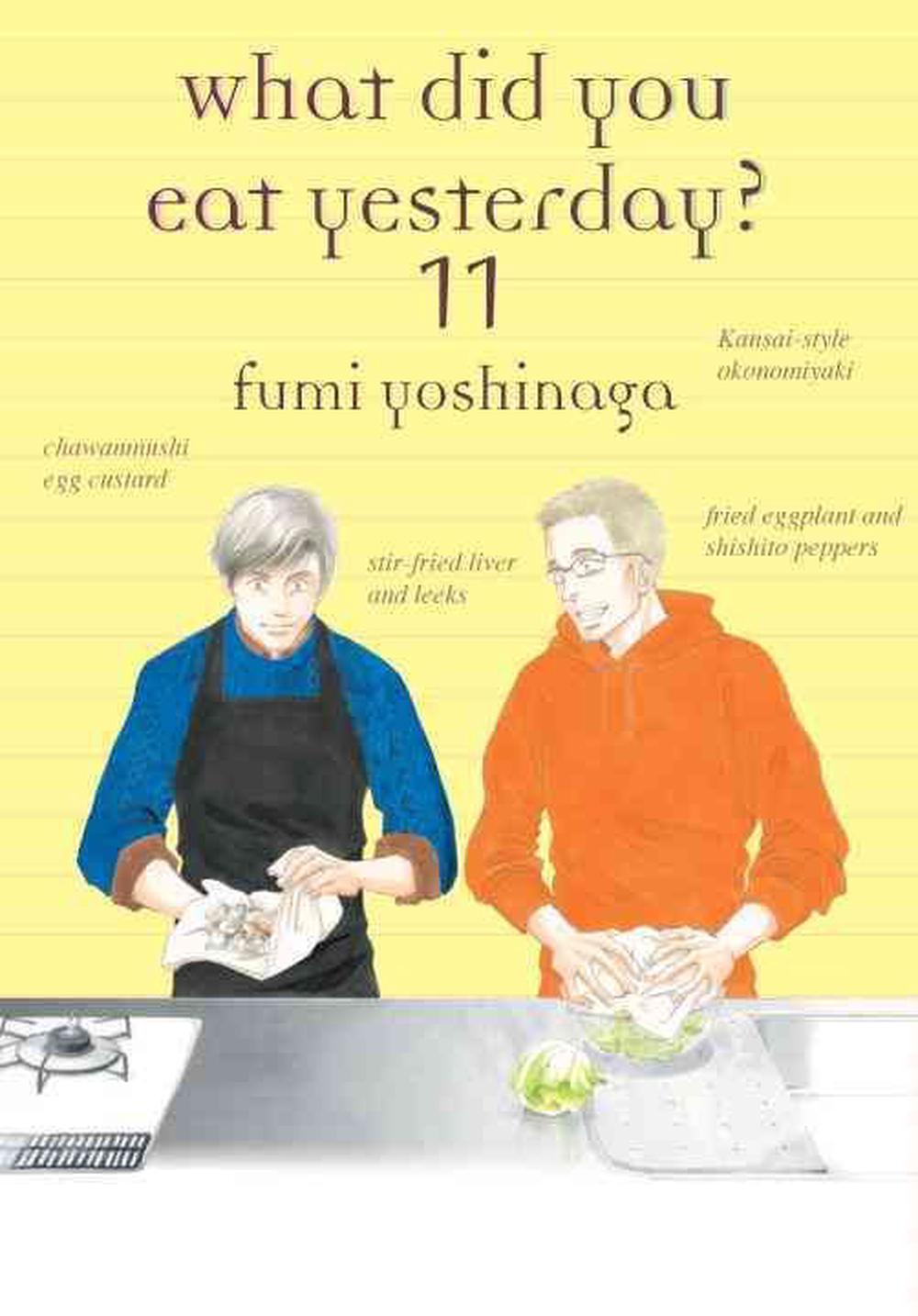 What Did You Eat Yesterday?, Volume 11 by Fumi Fumi ...