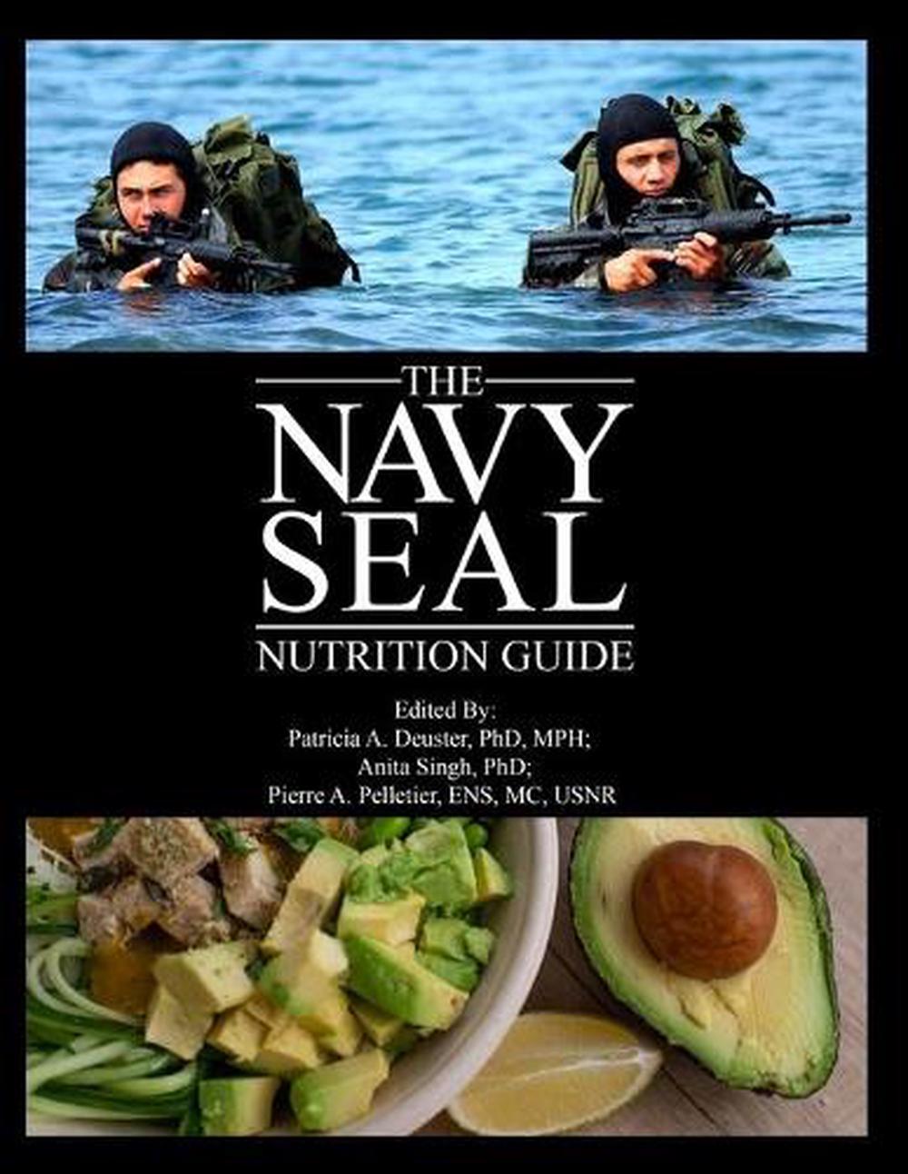 The Navy SEAL Nutrition Guide by Patricia Deuster (English) Paperback