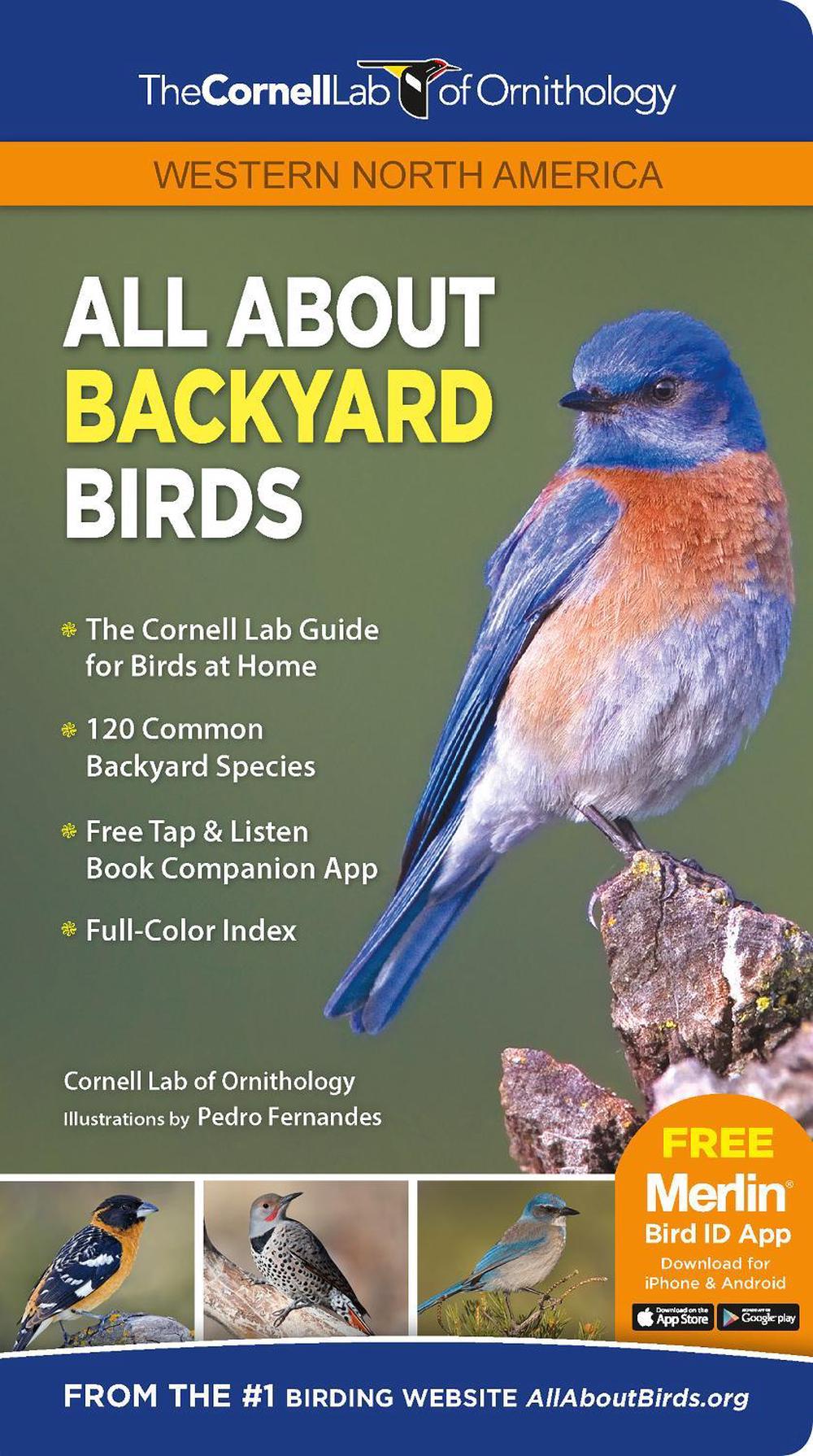 All About Backyard Birds Western North America By Cornell Lab Of