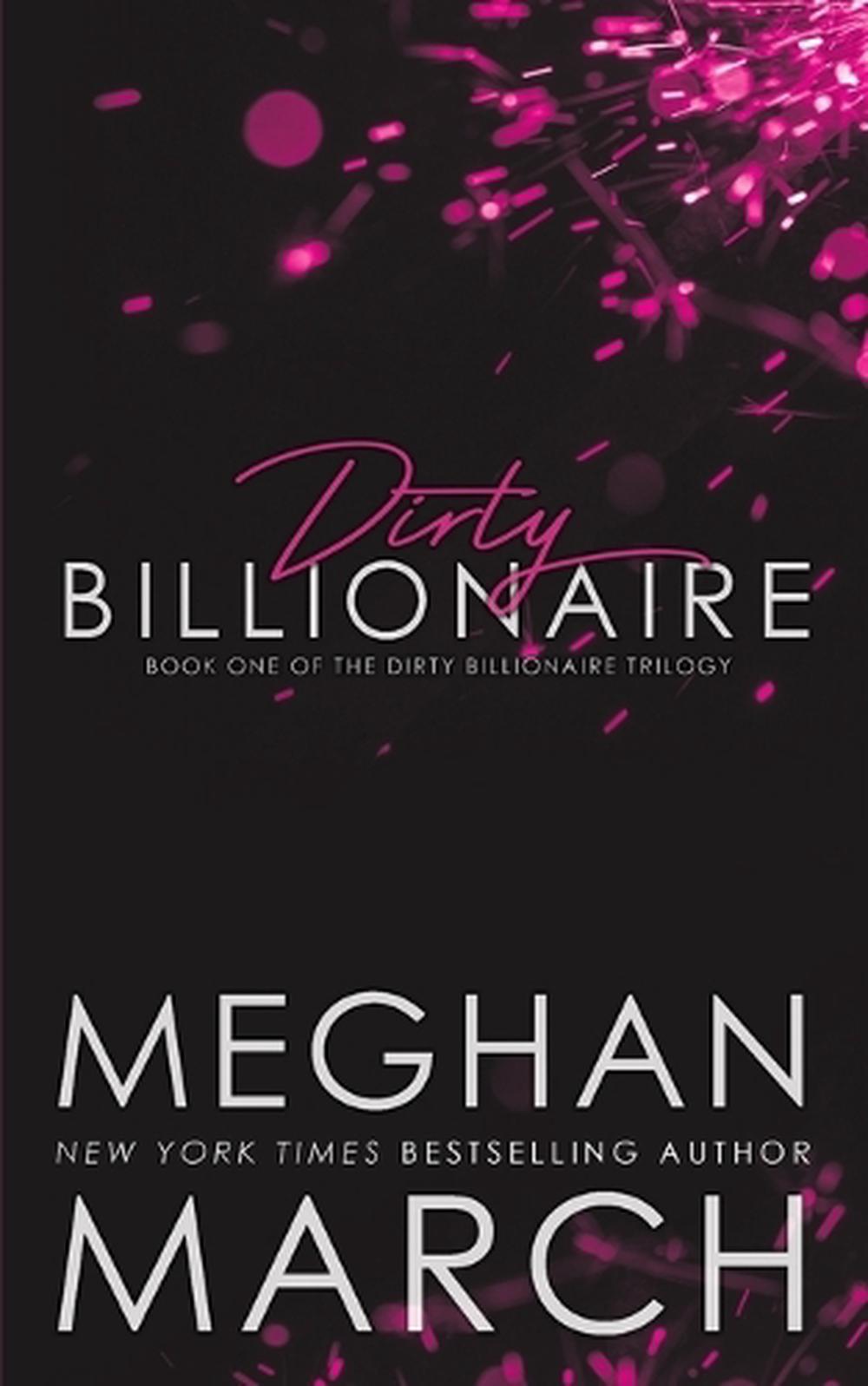 Dirty Billionaire by Meghan March (English) Paperback Book