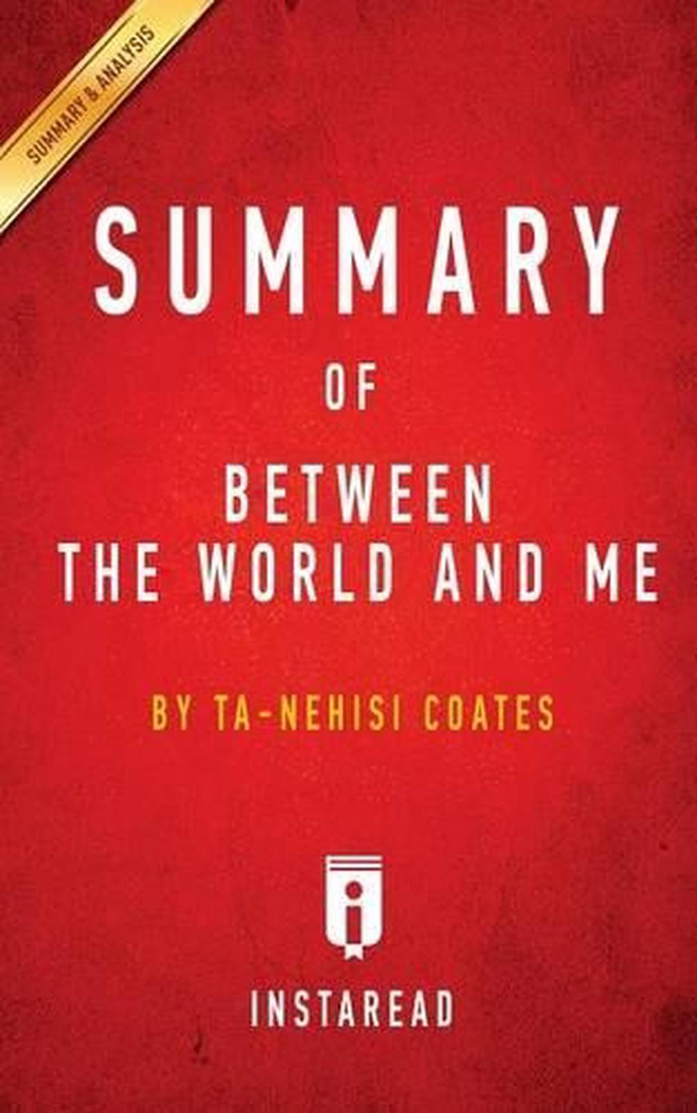 between the world and me by ta nehisi coates