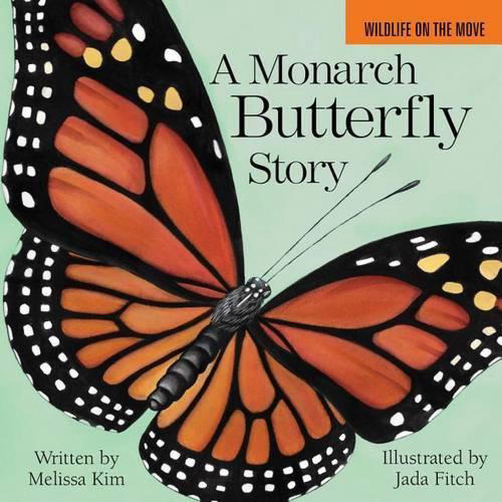 A Monarch Butterfly Story by Melissa Kim (English) Board Books Book ...