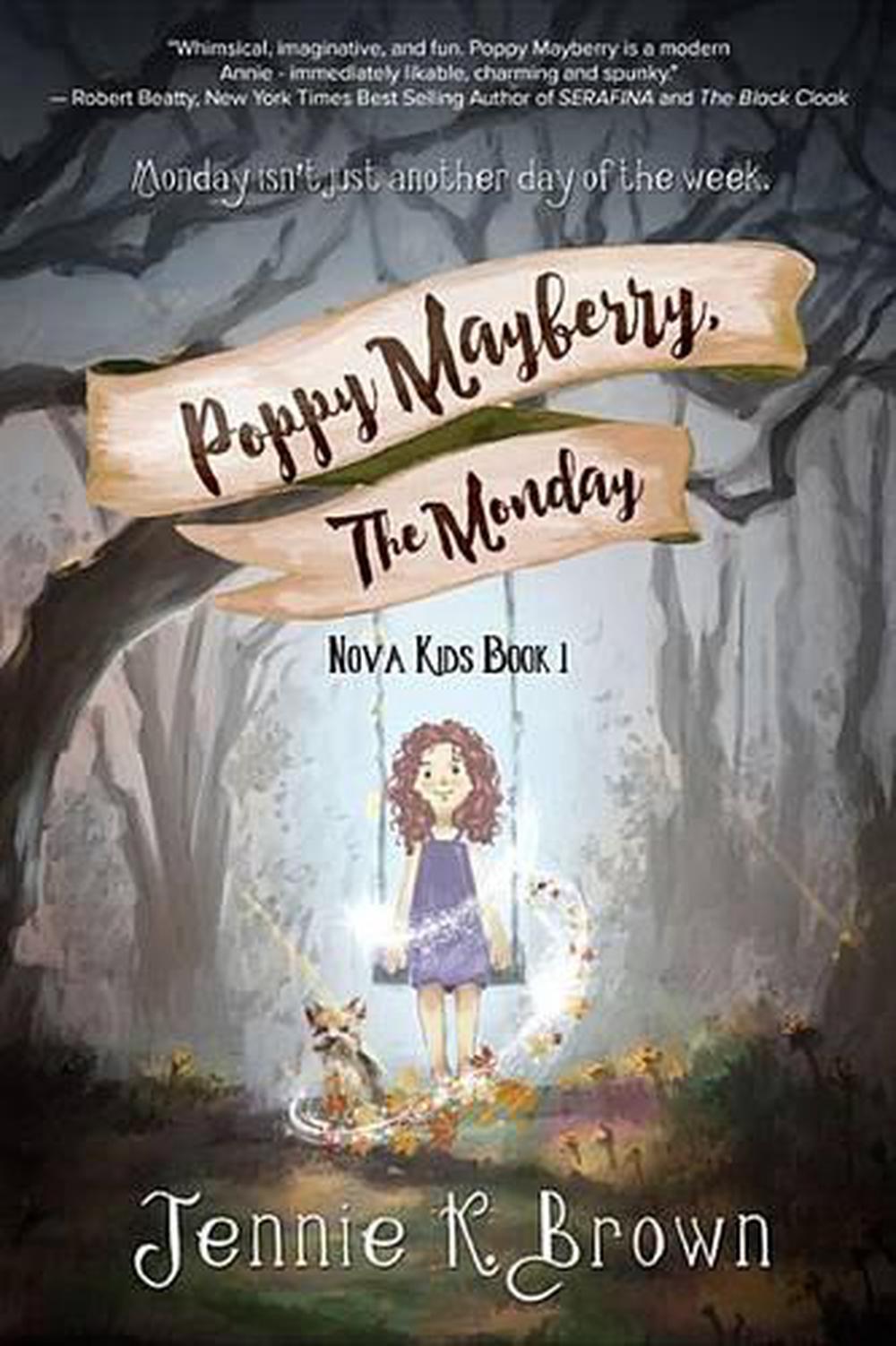 Poppy Mayberry, The Monday by Jennie K. Brown